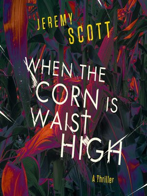 cover image of When the Corn is Waist High